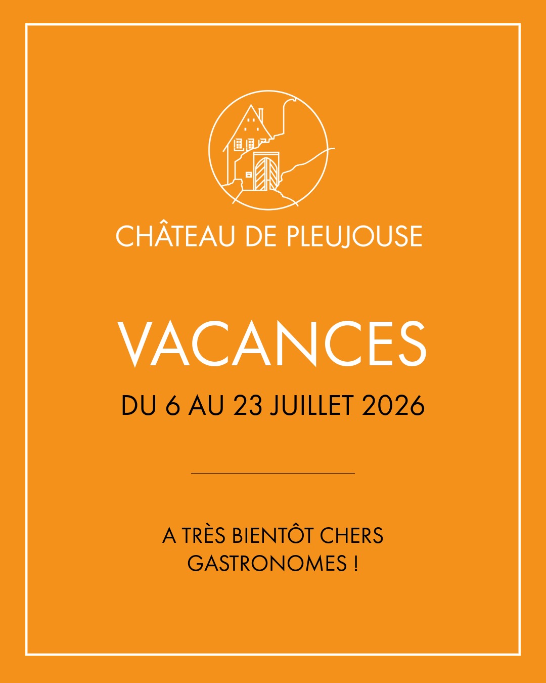 Nous serons en vacances du 6 au 23 juillet 2026
